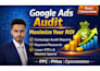 do google ads audit and optimize PPC,pmax campaigns for better ROI